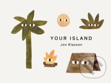 Kniha: Your Island (Jon Klassen). Walker books, 2025 Kniha: Your Island (Jon Klassen). Walker books, 2025