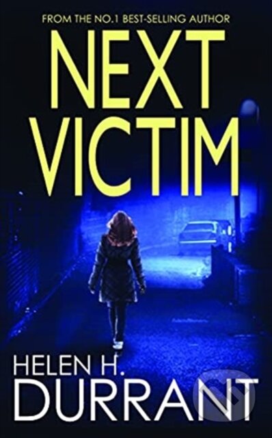 Kniha: Next Victim (Helen H. Durrant). , 2021 Kniha: Next Victim (Helen H. Durrant). , 2021