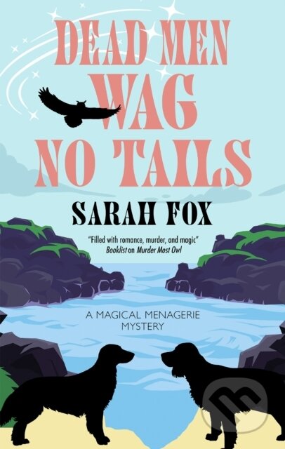 Kniha: Dead Men Wag No Tails (Sarah Fox). Severn House, 2025 Kniha: Dead Men Wag No Tails (Sarah Fox). Severn House, 2025