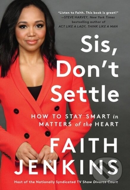 Kniha: Sis, Don't Settle (Faith Jenkins). Da Capo, 2024 Kniha: Sis, Don't Settle (Faith Jenkins). Da Capo, 2024
