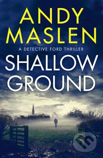 Kniha: Shallow Ground (Andy Maslen). Thomas & Mercer, 2020 Kniha: Shallow Ground (Andy Maslen). Thomas & Mercer, 2020