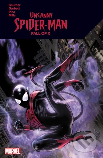 Kniha: Uncanny Spider-Man: Fall of X (Simon Spurrier). , 2024 Kniha: Uncanny Spider-Man: Fall of X (Simon Spurrier). , 2024
