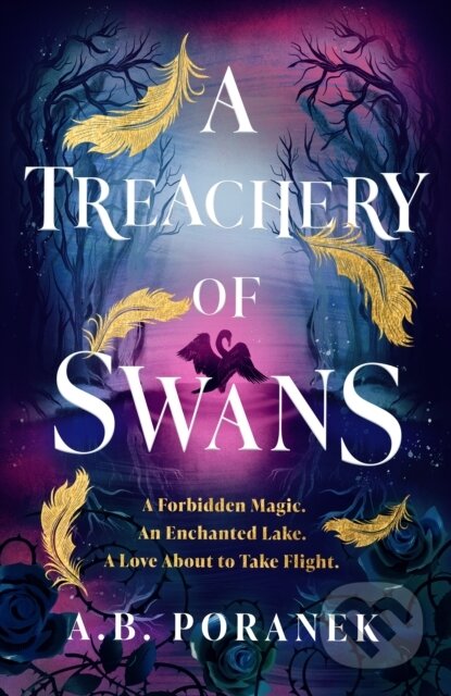 Kniha: A Treachery of Swans (A.B. Poranek). Penguin Books, 2025 Kniha: A Treachery of Swans (A.B. Poranek). Penguin Books, 2025