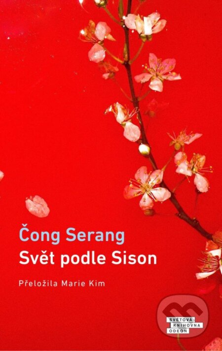 Kniha: Svět podle Sison (Serang Čong). Odeon CZ, 2025 Kniha: Svět podle Sison (Serang Čong). Odeon CZ, 2025