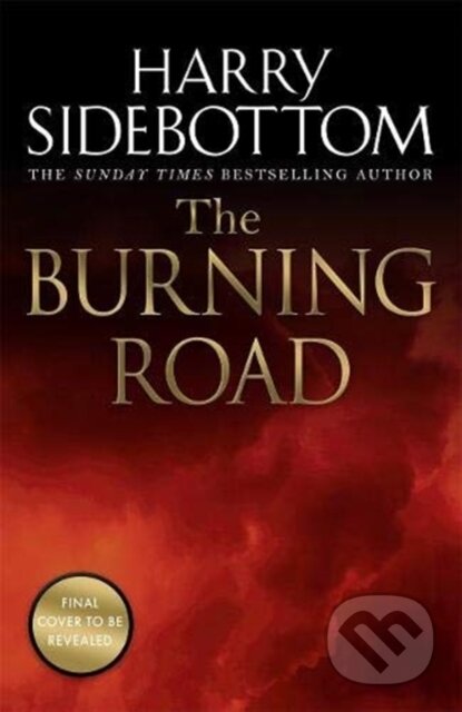 Kniha: BURNING ROAD (H Sidebottom). Zaffre, 2021 Kniha: BURNING ROAD (H Sidebottom). Zaffre, 2021