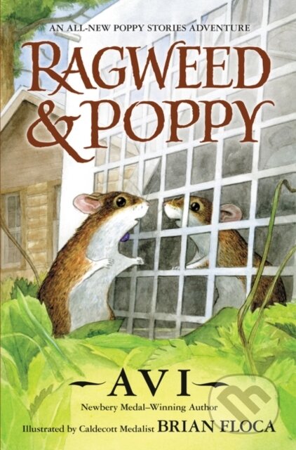 Kniha: Ragweed and Poppy (Avi). HarperCollins, 2021 Kniha: Ragweed and Poppy (Avi). HarperCollins, 2021