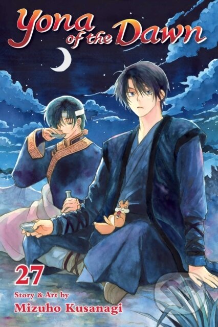 Kniha: Yona of the Dawn, Vol. 27 (Mizuho Kusanagi). Viz Media, 2021 Kniha: Yona of the Dawn, Vol. 27 (Mizuho Kusanagi). Viz Media, 2021