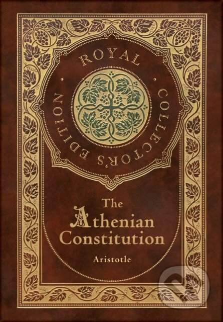 Kniha: The Athenian Constitution (Royal Collector's Edition) (Case Laminate Hardcover with Jacket) (Aristotle). Engage Books, 2021 Kniha: The Athenian Constitution (Royal Collector's Edition) (Case Laminate Hardcover with Jacket) (Aristotle). Engage Books, 2021