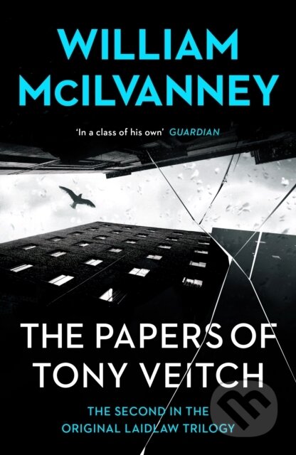 Kniha: The Papers of Tony Veitch (William Mcllvanney). Canongate Books, 2021 Kniha: The Papers of Tony Veitch (William Mcllvanney). Canongate Books, 2021