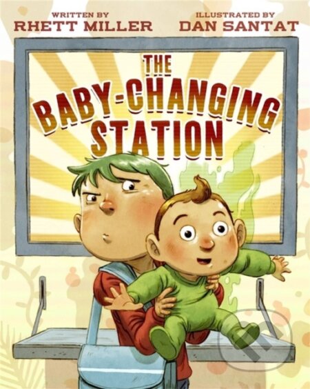 Kniha: The Baby-Changing Station (Rhett Miller). , 2022 Kniha: The Baby-Changing Station (Rhett Miller). , 2022