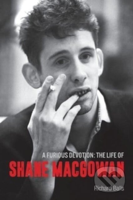 Kniha: A Furious Devotion (Balls Richard). Omnibus Press, 2023 Kniha: A Furious Devotion (Balls Richard). Omnibus Press, 2023