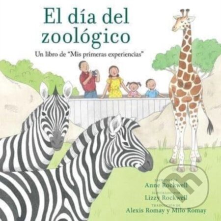 Kniha: El dia del zoologico (Zoo Day) (Anne Rockwell). Libros Para Ninos, 2023 Kniha: El dia del zoologico (Zoo Day) (Anne Rockwell). Libros Para Ninos, 2023