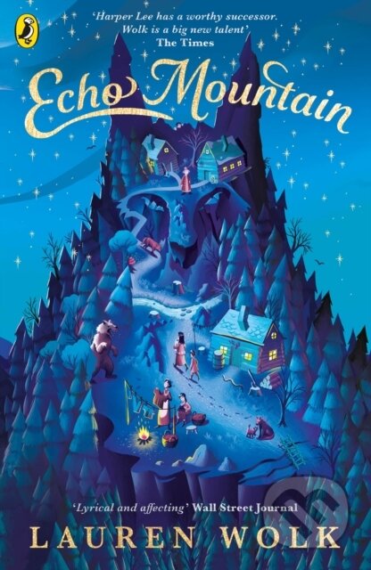 Kniha: Echo Mountain (Lauren Wolk). Penguin Books, 2021 Kniha: Echo Mountain (Lauren Wolk). Penguin Books, 2021