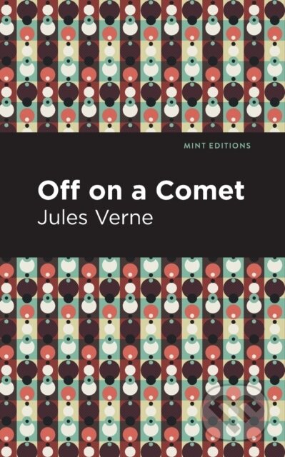 Kniha: Off On a Comet (Jules Verne). , 2021 Kniha: Off On a Comet (Jules Verne). , 2021