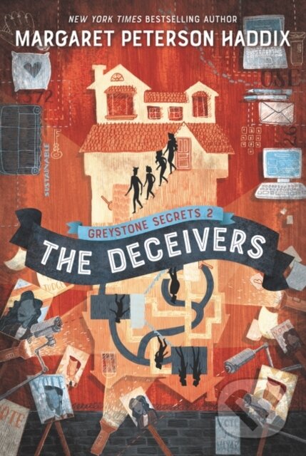 Kniha: Greystone Secrets #2: The Deceivers (Margaret Peterson Haddix). Quill Tree Books, 2021 Kniha: Greystone Secrets #2: The Deceivers (Margaret Peterson Haddix). Quill Tree Books, 2021