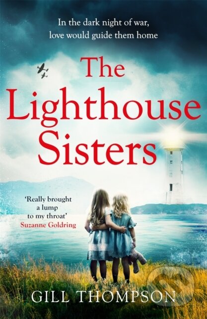 Kniha: The Lighthouse Sisters (Gill Thompson). Headline Book, 2022 Kniha: The Lighthouse Sisters (Gill Thompson). Headline Book, 2022