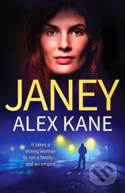 Kniha: Janey (Alex Kane). Canelo, 2023 Kniha: Janey (Alex Kane). Canelo, 2023