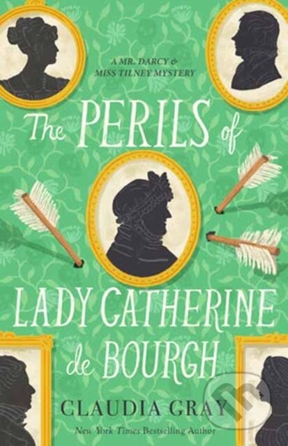 Kniha: The Perils of Lady Catherine de Bourgh (Claudia Gray). Vintage Books, 2024 Kniha: The Perils of Lady Catherine de Bourgh (Claudia Gray). Vintage Books, 2024
