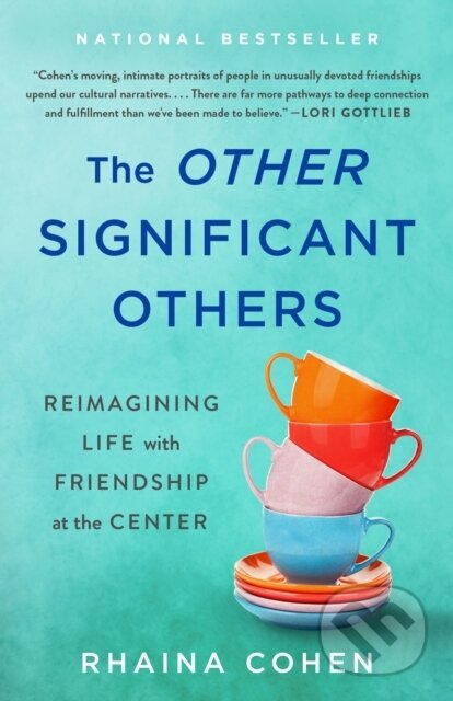 Kniha: The Other Significant Others (Rhaina Cohen). St. Martin´s Press, 2024 Kniha: The Other Significant Others (Rhaina Cohen). St. Martin´s Press, 2024