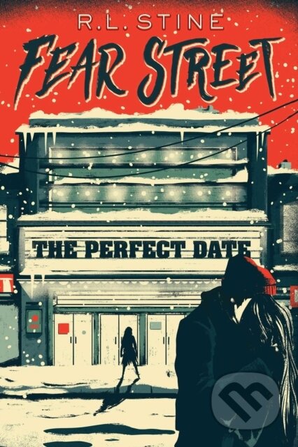 Kniha: The Perfect Date (R.L. Stine). Simon Pulse, 2021 Kniha: The Perfect Date (R.L. Stine). Simon Pulse, 2021