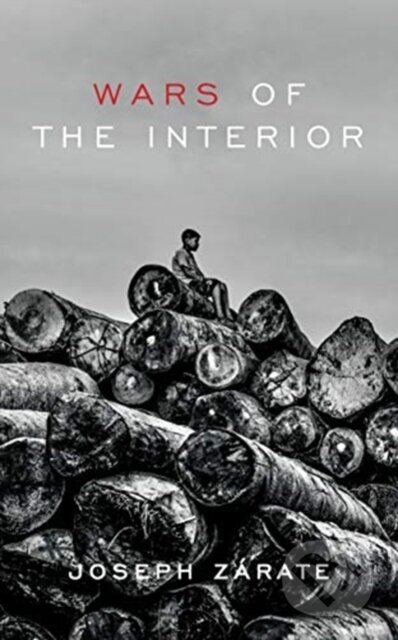 Kniha: Wars of the Interior (Joseph Zarate). Granta Books, 2021 Kniha: Wars of the Interior (Joseph Zarate). Granta Books, 2021
