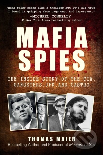 Kniha: Mafia Spies (Thomas Maier). , 2021 Kniha: Mafia Spies (Thomas Maier). , 2021