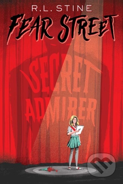 Kniha: Secret Admirer (R.L. Stine). Simon Pulse, 2021 Kniha: Secret Admirer (R.L. Stine). Simon Pulse, 2021