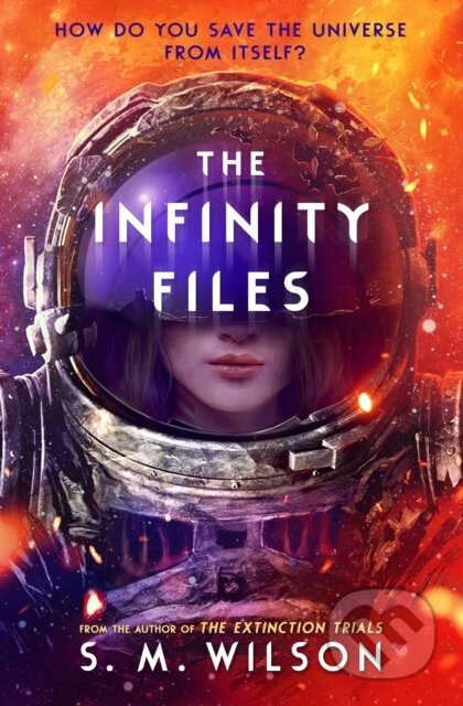 Kniha: The Infinity Files (S.M. Wilson). Usborne, 2021 Kniha: The Infinity Files (S.M. Wilson). Usborne, 2021