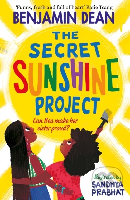 Kniha: The Secret Sunshine Project (Benjamin Dean). Simon & Schuster, 2022 Kniha: The Secret Sunshine Project (Benjamin Dean). Simon & Schuster, 2022