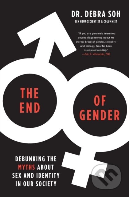 Kniha: The End of Gender (Debra Soh). Threshold Editions, 2023 Kniha: The End of Gender (Debra Soh). Threshold Editions, 2023