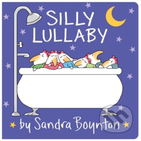 Kniha: Silly Lullaby (Sandra Boynton). , 2024 Kniha: Silly Lullaby (Sandra Boynton). , 2024