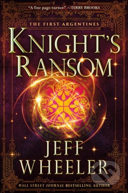 Kniha: Knight's Ransom (Jeff Wheeler). , 2021 Kniha: Knight's Ransom (Jeff Wheeler). , 2021