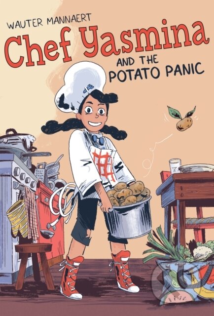 Kniha: Chef Yasmina and the Potato Panic (Wauter Mannaert). First Second, 2021 Kniha: Chef Yasmina and the Potato Panic (Wauter Mannaert). First Second, 2021