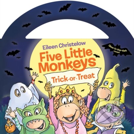 Kniha: Five Little Monkeys Trick-or-Treat Glow-in-the-Dark Edition (Eileen Christelow). Clarion Books, 2021 Kniha: Five Little Monkeys Trick-or-Treat Glow-in-the-Dark Edition (Eileen Christelow). Clarion Books, 2021