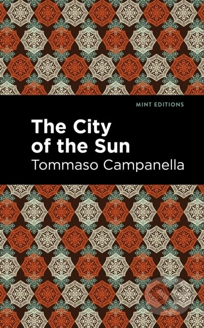 Kniha: The City of the Sun (Tommaso Campanella). , 2021 Kniha: The City of the Sun (Tommaso Campanella). , 2021
