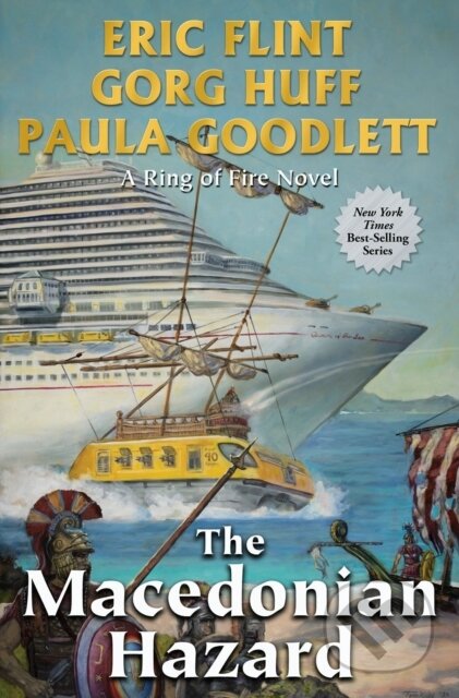 Kniha: The Macedonian Hazard (Eric Flint, Gorg Huff a Paula Goodlett). , 2021 Kniha: The Macedonian Hazard (Eric Flint, Gorg Huff a Paula Goodlett). , 2021