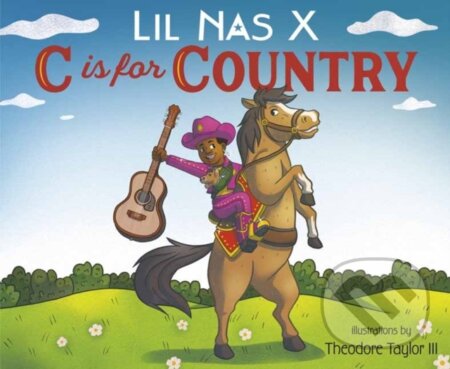 Kniha: C is for Country (X Lil Nas). Random House, 2021 Kniha: C is for Country (X Lil Nas). Random House, 2021
