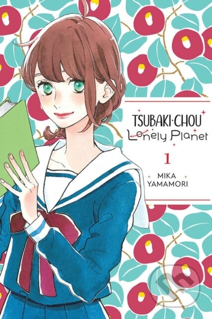 Kniha: Tsubaki-chou Lonely Planet, Vol. 1 (Lys Blakeslee, Mika Yamamori a Taylor Engel). Yen Press, 2022 Kniha: Tsubaki-chou Lonely Planet, Vol. 1 (Lys Blakeslee, Mika Yamamori a Taylor Engel). Yen Press, 2022