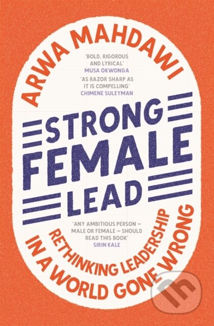 Kniha: Strong Female Lead (Arwa Mahdawi). Coronet, 2022 Kniha: Strong Female Lead (Arwa Mahdawi). Coronet, 2022