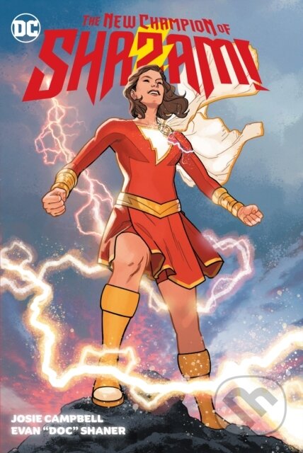 Kniha: The New Champion of Shazam! (Evan Shaner a Josie Campbell). DC Comics, 2023 Kniha: The New Champion of Shazam! (Evan Shaner a Josie Campbell). DC Comics, 2023