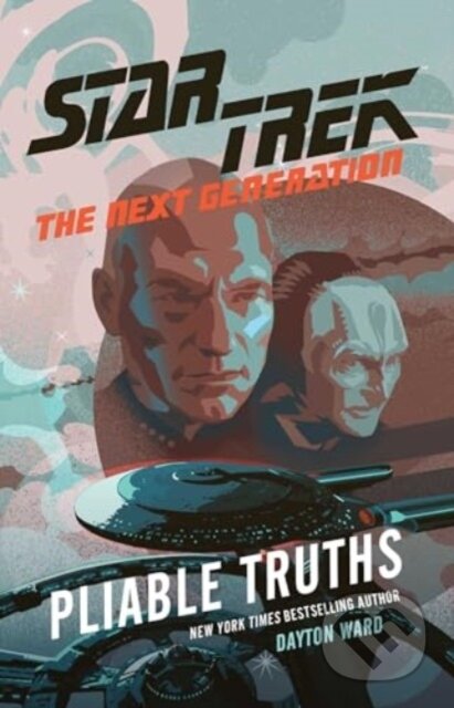Kniha: Pliable Truths (Dayton Ward). , 2024 Kniha: Pliable Truths (Dayton Ward). , 2024
