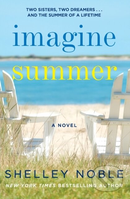 Kniha: Imagine Summer (Shelley Noble). , 2021 Kniha: Imagine Summer (Shelley Noble). , 2021