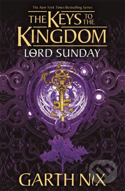 Kniha: Lord Sunday: The Keys to the Kingdom 7 (Garth Nix). Hot Key, 2021 Kniha: Lord Sunday: The Keys to the Kingdom 7 (Garth Nix). Hot Key, 2021