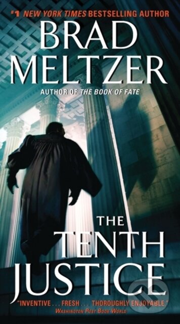 Kniha: The Tenth Justice (Brad Meltzer). , 2021 Kniha: The Tenth Justice (Brad Meltzer). , 2021