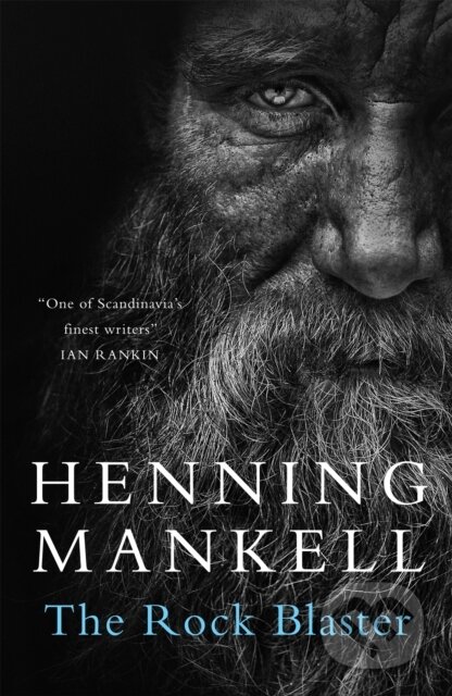 Kniha: The Rock Blaster (Henning Mankell). MacLehose Press, 2021 Kniha: The Rock Blaster (Henning Mankell). MacLehose Press, 2021