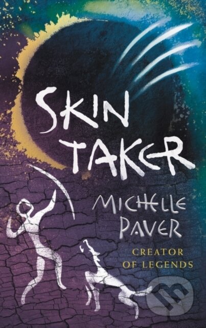 Kniha: Skin Taker (Paver Michelle). Zephyr, 2021 Kniha: Skin Taker (Paver Michelle). Zephyr, 2021