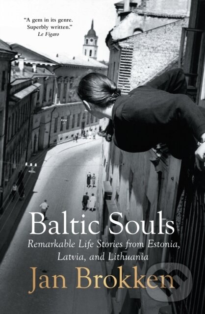 Kniha: Baltic Souls (Jan Brokken). , 2024 Kniha: Baltic Souls (Jan Brokken). , 2024