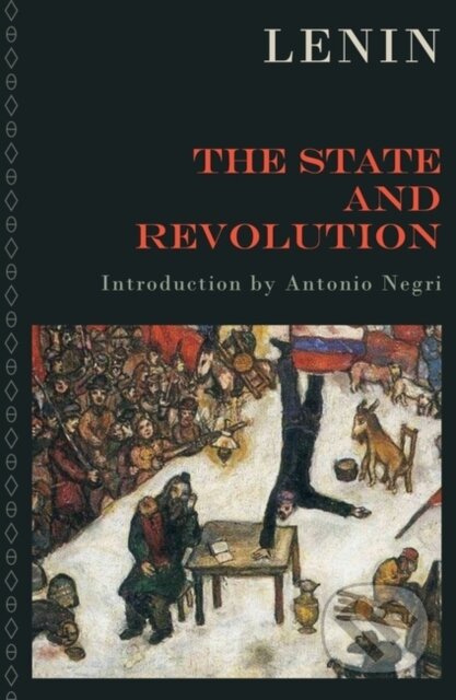 Kniha: The State and Revolution (V I Lenin). Verso, 2024 Kniha: The State and Revolution (V I Lenin). Verso, 2024