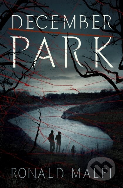 Kniha: December Park (Ronald Malfi). Open Road Media, 2021 Kniha: December Park (Ronald Malfi). Open Road Media, 2021