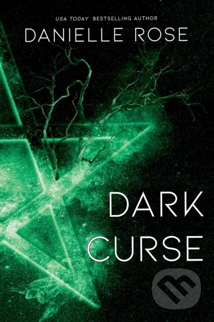 Kniha: Dark Curse (Danielle Rose). Waterhouse Press, 2021 Kniha: Dark Curse (Danielle Rose). Waterhouse Press, 2021
